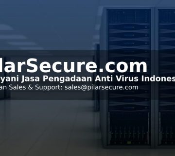 Vendor Anti Virus Indonesia | Penyedia Layanan End To End Security Protection | Vendor End Point Protection | Jasa Cyber Security | Jasa Keamanan Digital Perusahaan